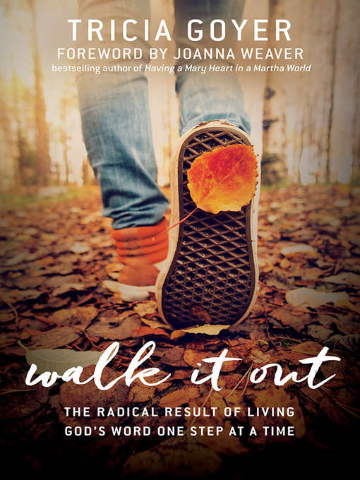 Title details for Walk It Out by Tricia Goyer - Available